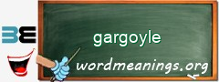 WordMeaning blackboard for gargoyle